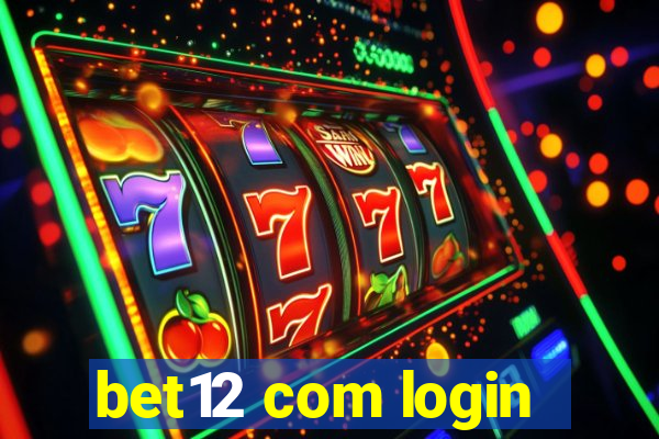 bet12 com login